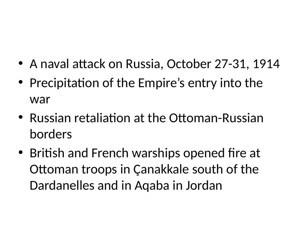 The Ottoman Empire: A Timeline WWI marks a - slide 8 of 23