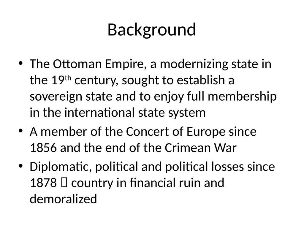 The Ottoman Empire: A Timeline WWI marks a - slide 4 of 23