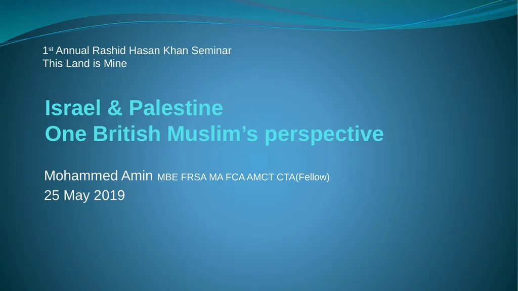 Israel & Palestine One British Muslim’s