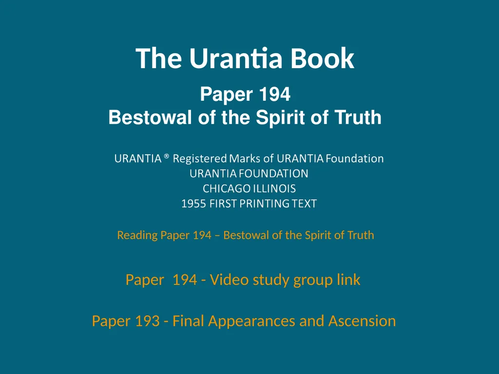 The Urantia Book Paper 194 Bestowal of the Spirit