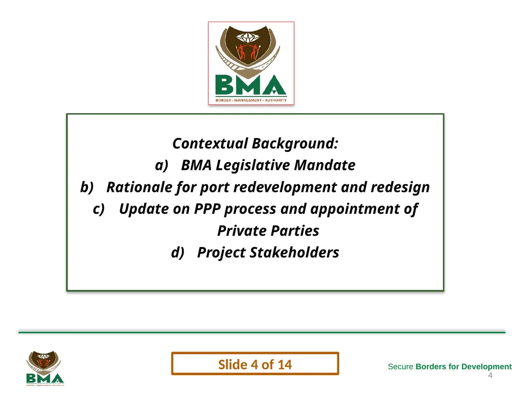 1 Secure Borders for Development Briefing to the - slide 4 of 14