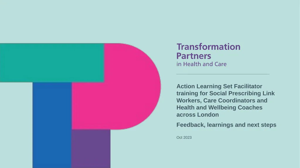 Action Learning Set Facilitator training for - slide 1 of 11