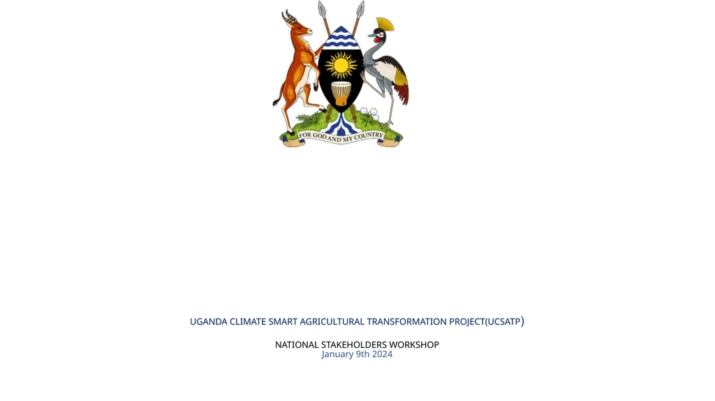 UGANDA CLIMATE SMART AGRICULTURAL TRANSFORMATION