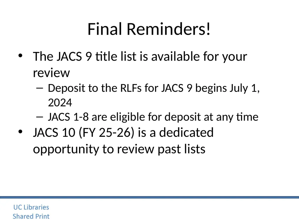 Journal Archiving Campaign Service (JACS) June 6, - slide 27 of 28
