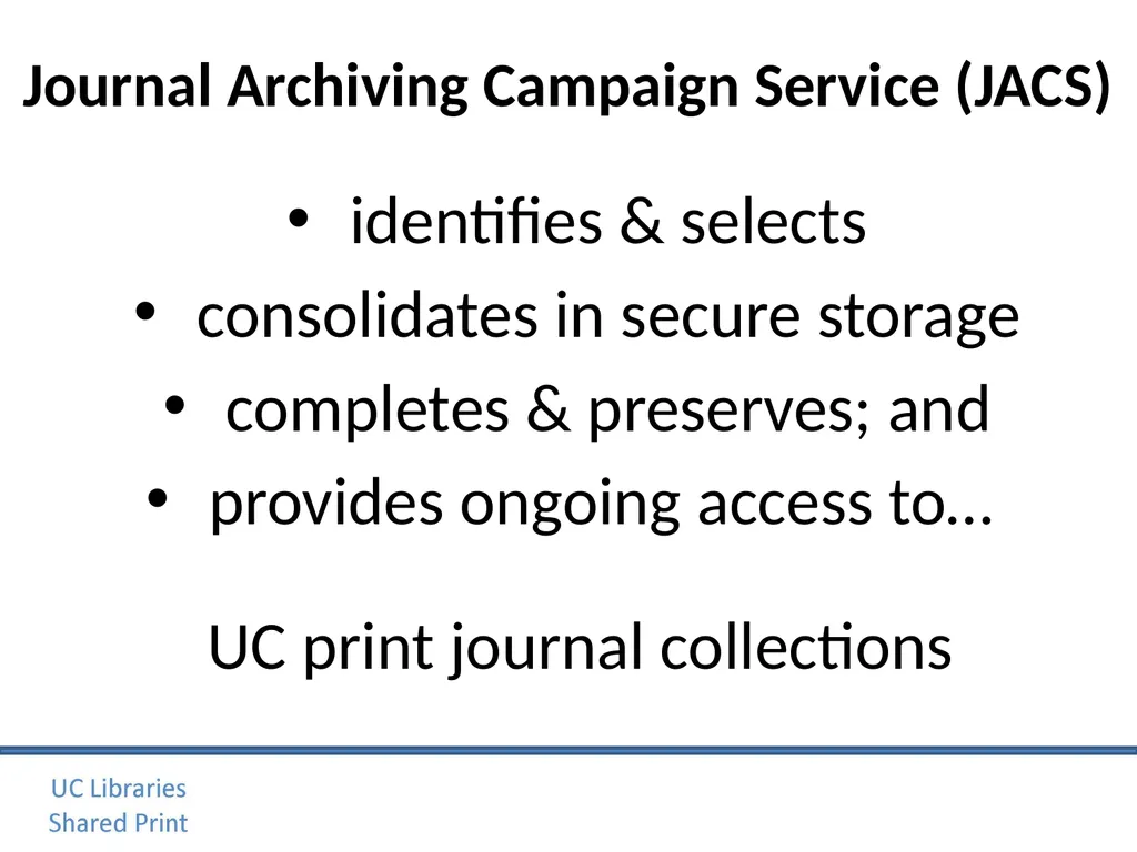 Journal Archiving Campaign Service (JACS) June 6, - slide 8 of 28