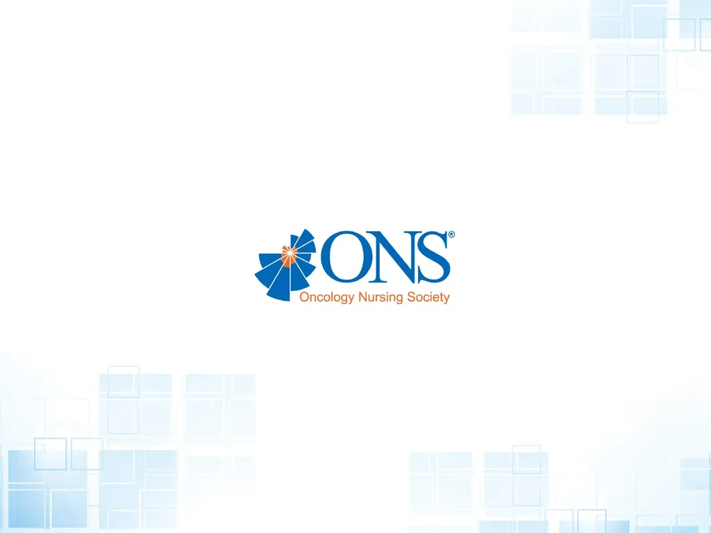 Oncology Nursing Society and (Enter School Name) - slide 9 of 9