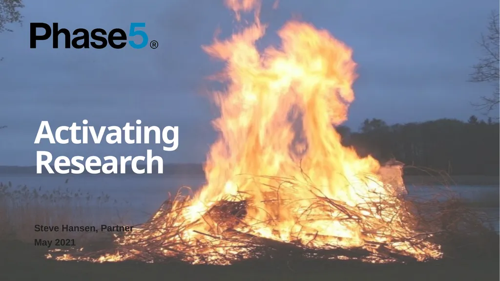 Activating Research Steve Hansen, Partner May 2021 - slide 1 of 28