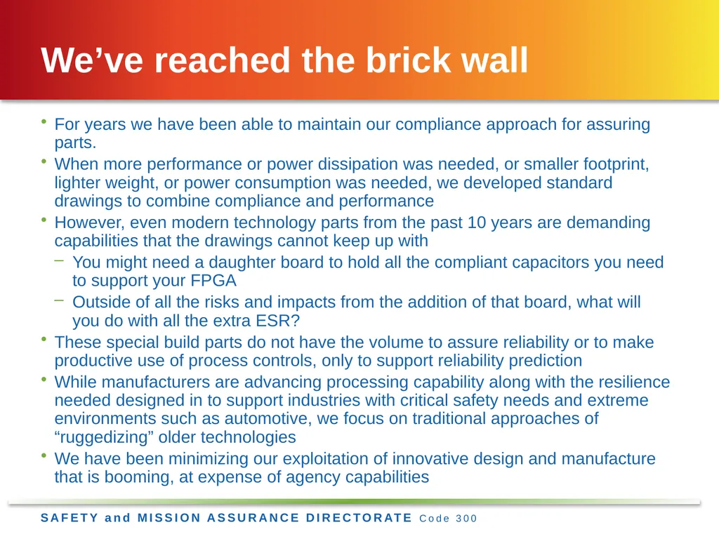 Jesse Leitner, Chief SMA Engineer, NASA GSFC Jesse - slide 6 of 23