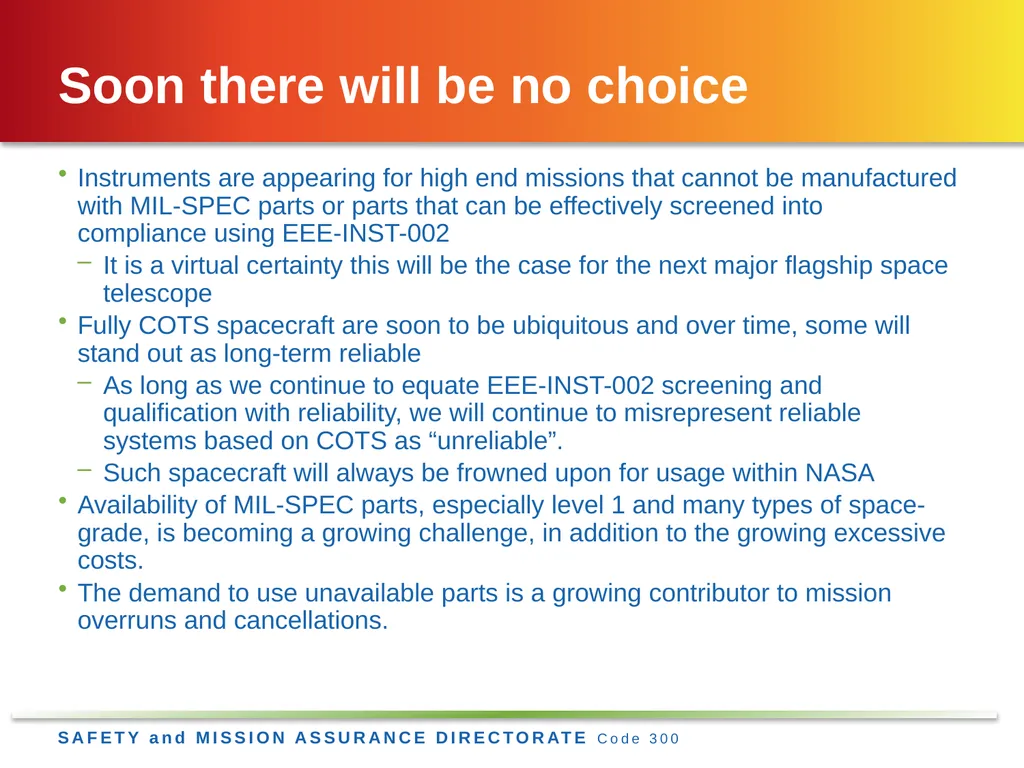 Jesse Leitner, Chief SMA Engineer, NASA GSFC Jesse - slide 5 of 23