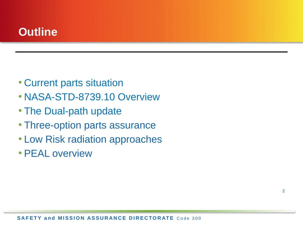 Jesse Leitner, Chief SMA Engineer, NASA GSFC Jesse - slide 2 of 23