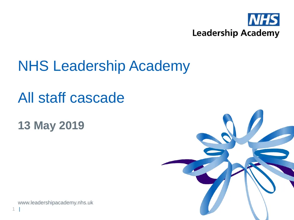 NHS Leadership Academy All staff cascade 13 May