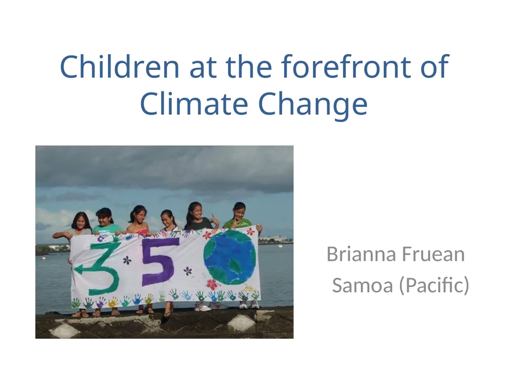 Children at the forefront of Climate Change - slide 1 of 13