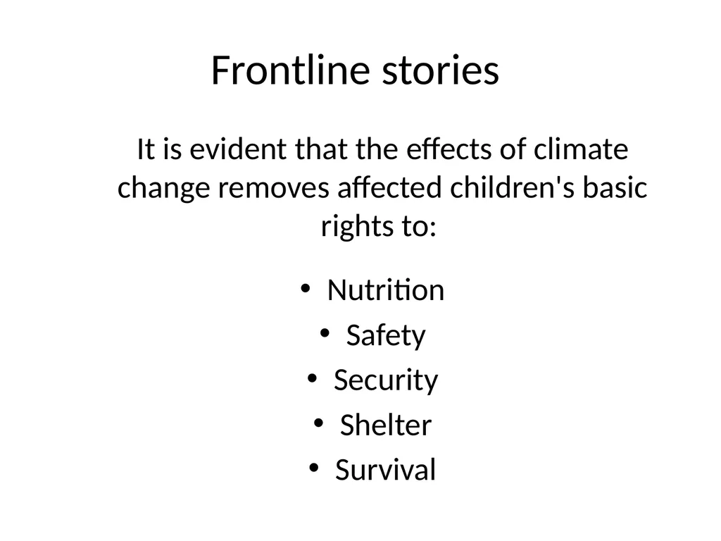 Children at the forefront of Climate Change - slide 8 of 13