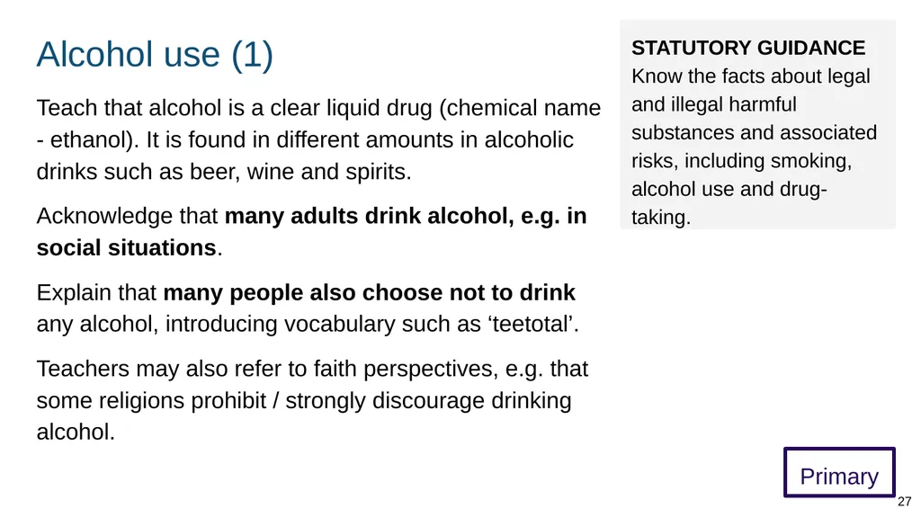 Teaching about drugs, alcohol and tobacco Part of: - slide 27 of 90