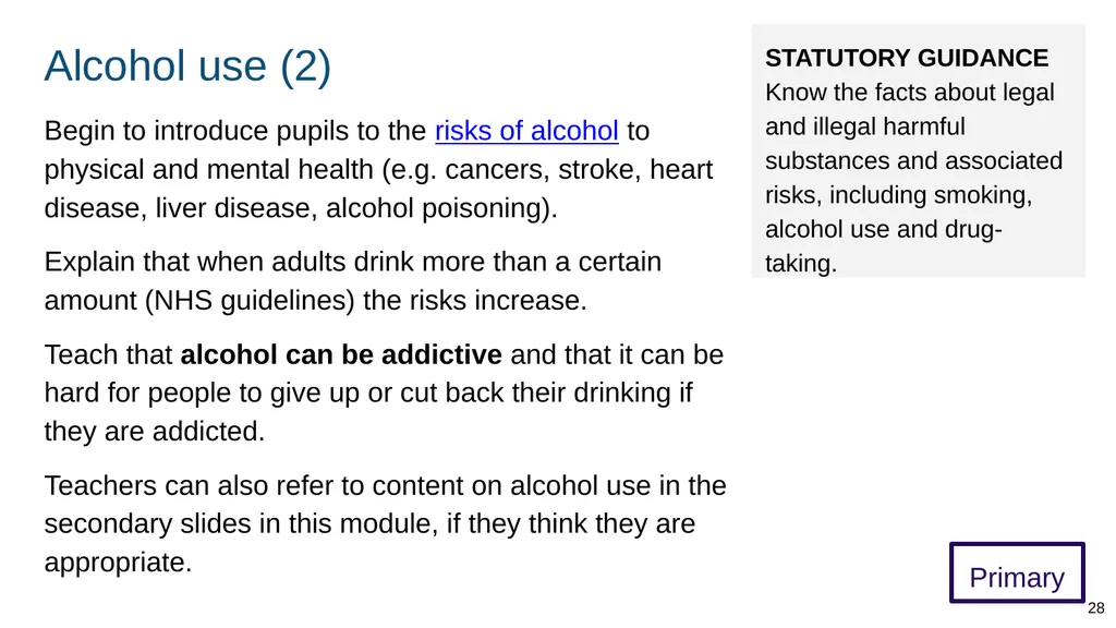 Teaching about drugs, alcohol and tobacco Part of: - slide 28 of 90