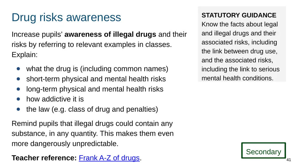 Teaching about drugs, alcohol and tobacco Part of: - slide 41 of 90
