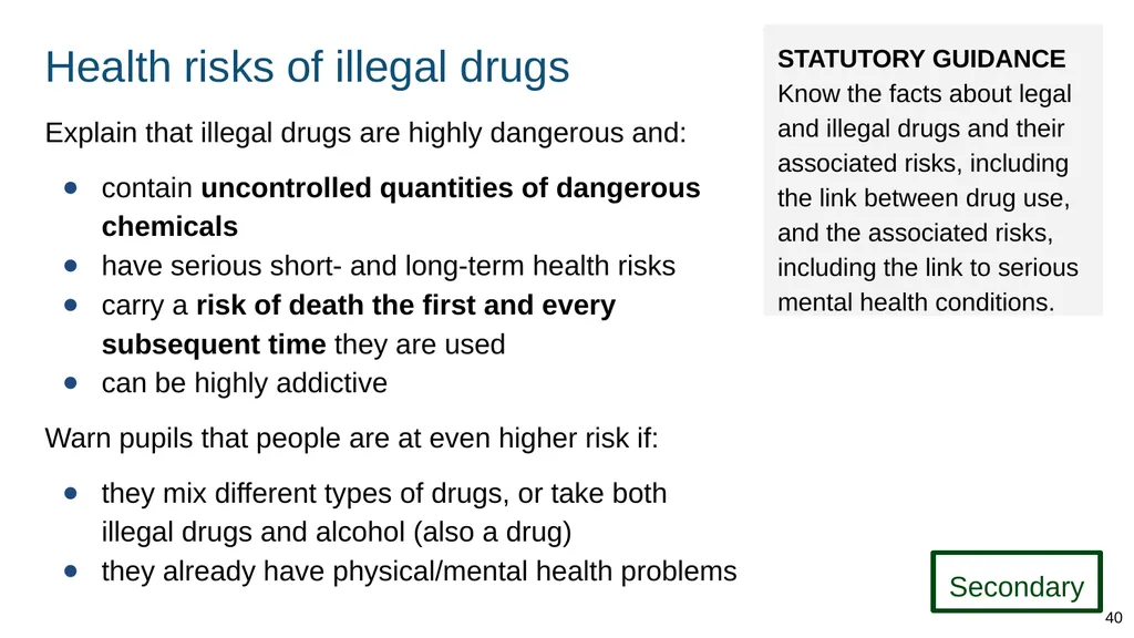 Teaching about drugs, alcohol and tobacco Part of: - slide 40 of 90