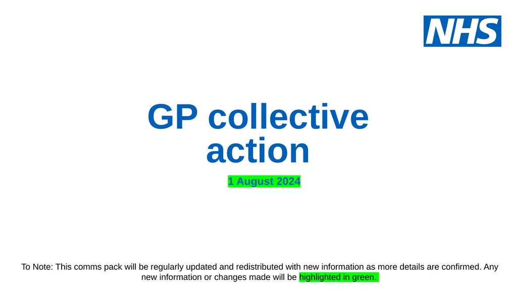 GP collective action 1 August 2024 To Note: This