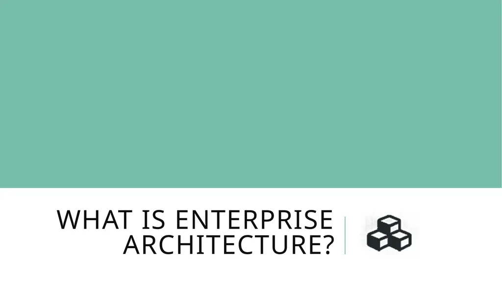 Enterprise Architecture Office of Technology - slide 3 of 36