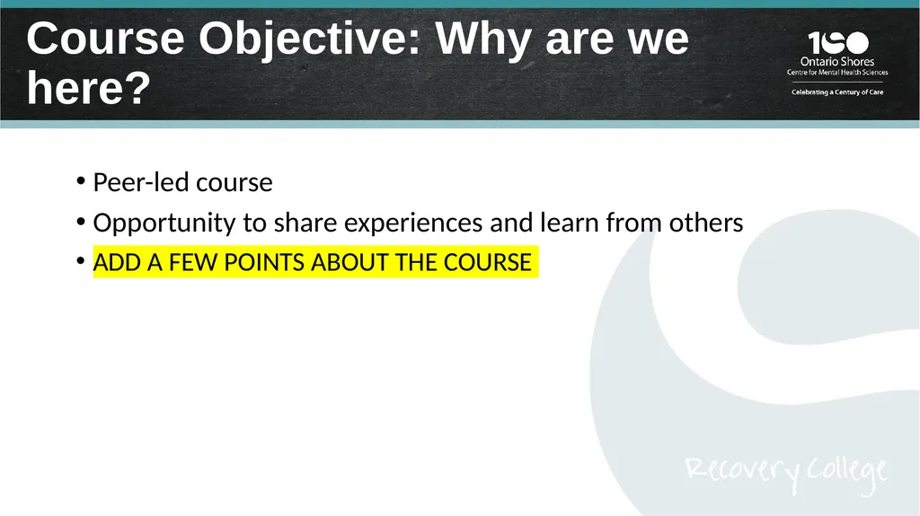Week [#] Course Title Ontario Shores acknowledges - slide 9 of 16