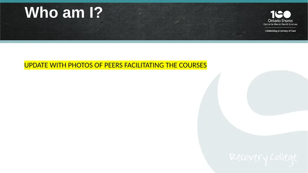 Week [#] Course Title Ontario Shores acknowledges - slide 7 of 16