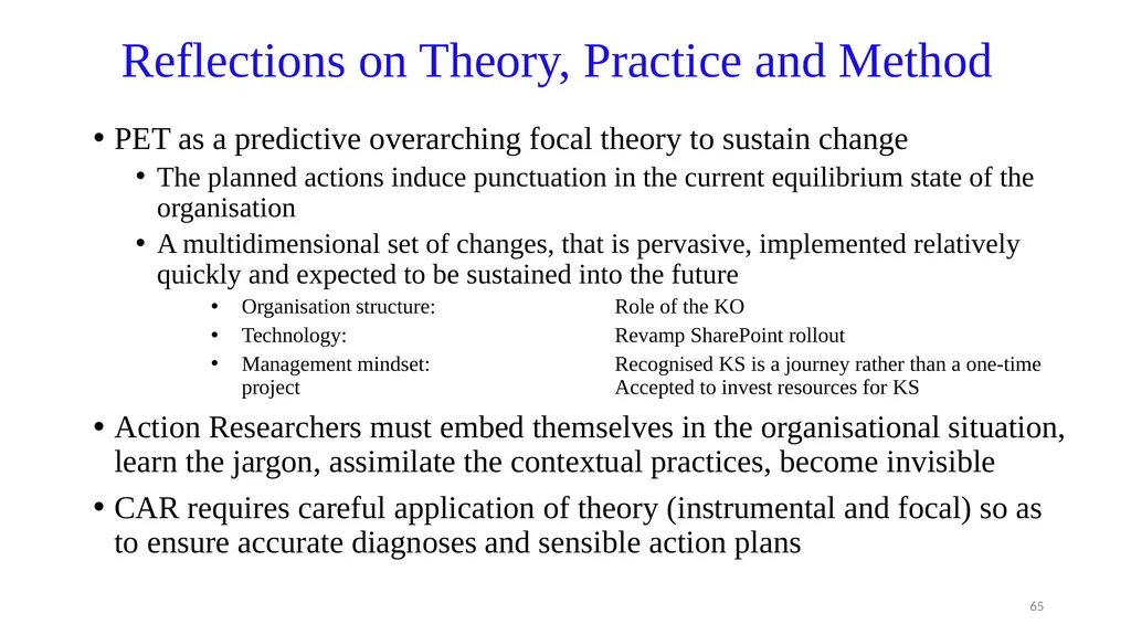IS8014 Theory & Qualitative IS Research VIII: - slide 65 of 70