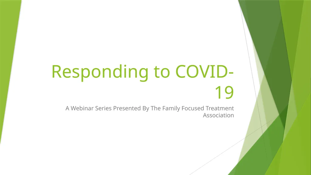 Responding to COVID-19 A Webinar Series Presented - slide 1 of 16