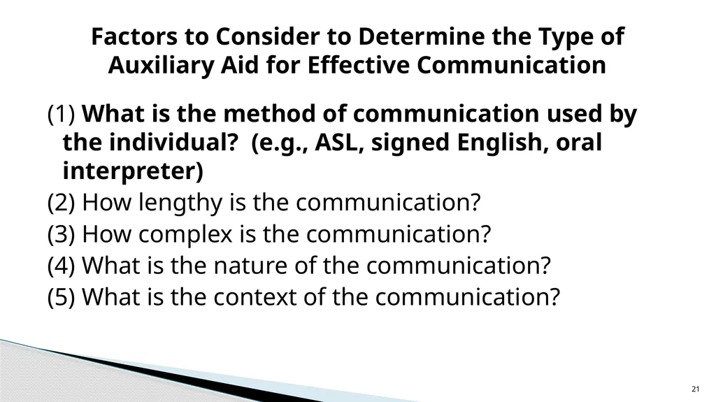 Accessible Information and Effective Communication - slide 21 of 85