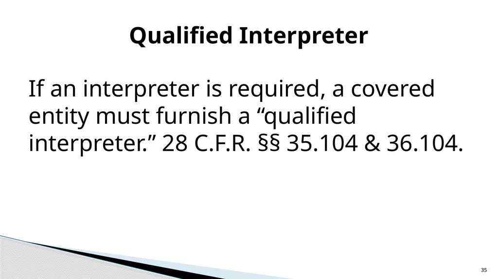 Accessible Information and Effective Communication - slide 35 of 85
