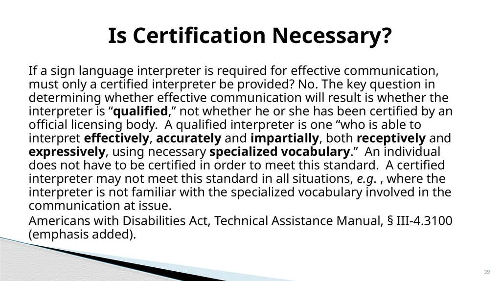 Accessible Information and Effective Communication - slide 39 of 85