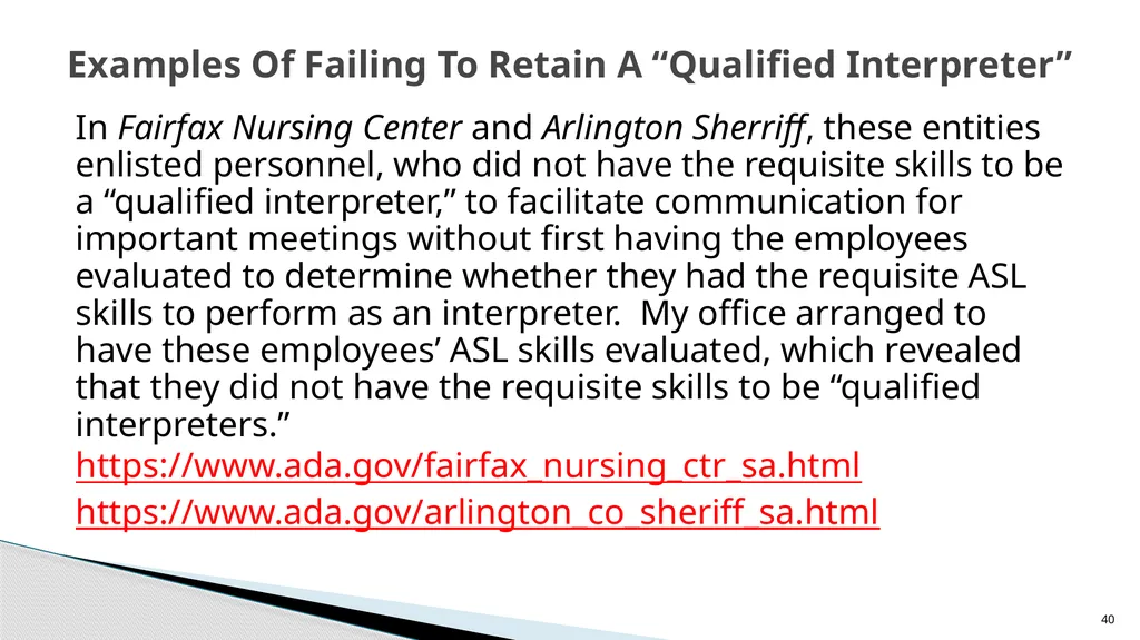 Accessible Information and Effective Communication - slide 40 of 85