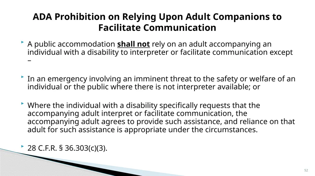 Accessible Information and Effective Communication - slide 52 of 85