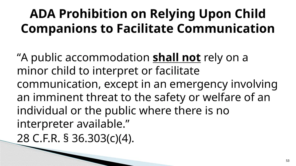 Accessible Information and Effective Communication - slide 53 of 85