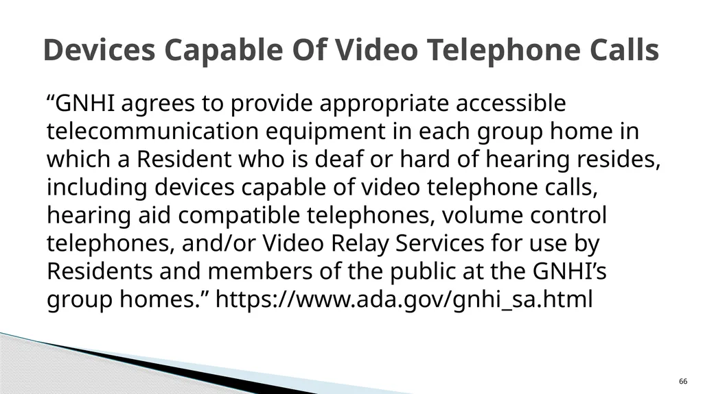 Accessible Information and Effective Communication - slide 66 of 85
