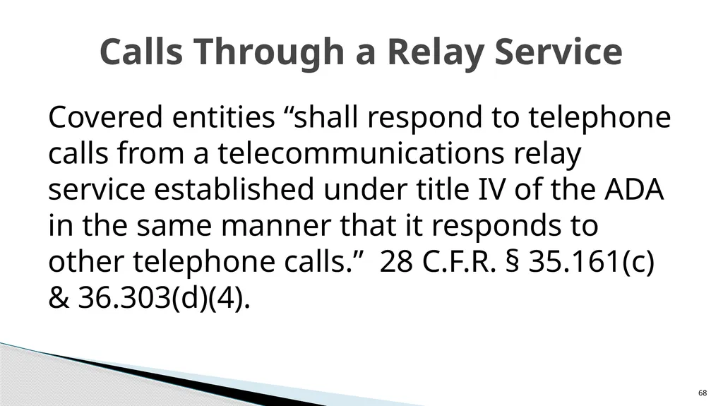 Accessible Information and Effective Communication - slide 68 of 85
