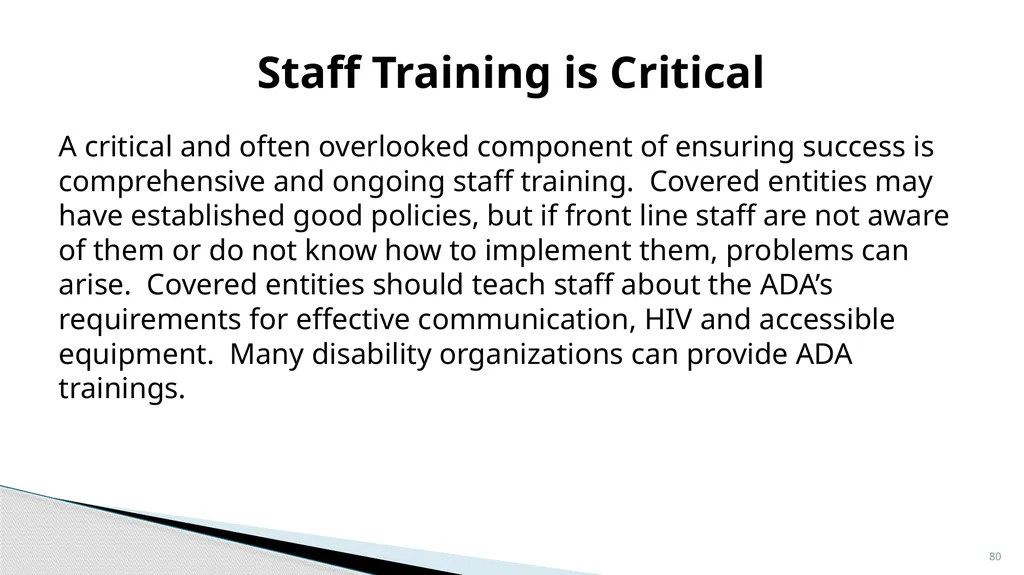 Accessible Information and Effective Communication - slide 80 of 85