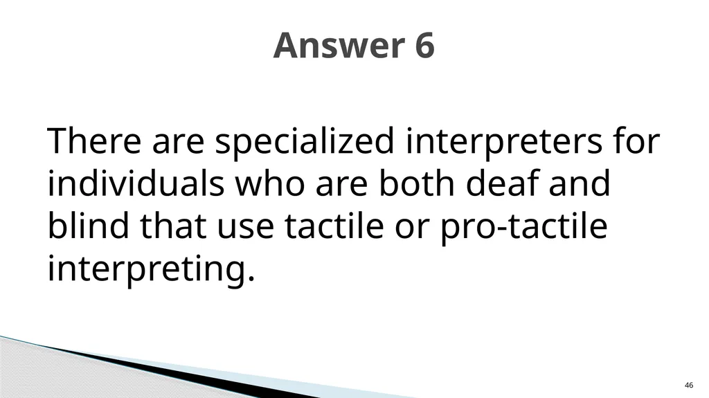 Accessible Information and Effective Communication - slide 46 of 85