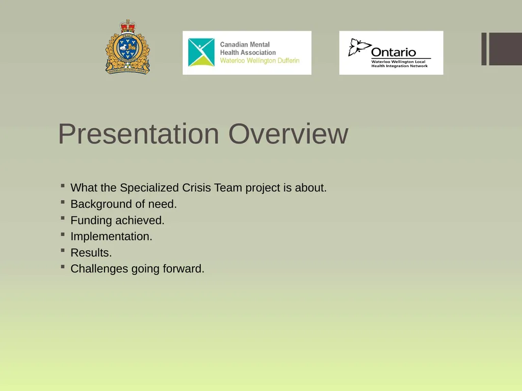 Waterloo Region Specialized Crisis Team Project: - slide 3 of 30