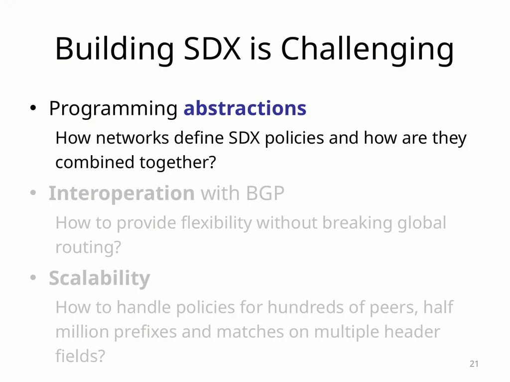 SDX: A Software-Defined Internet eXchange Jennifer - slide 21 of 47
