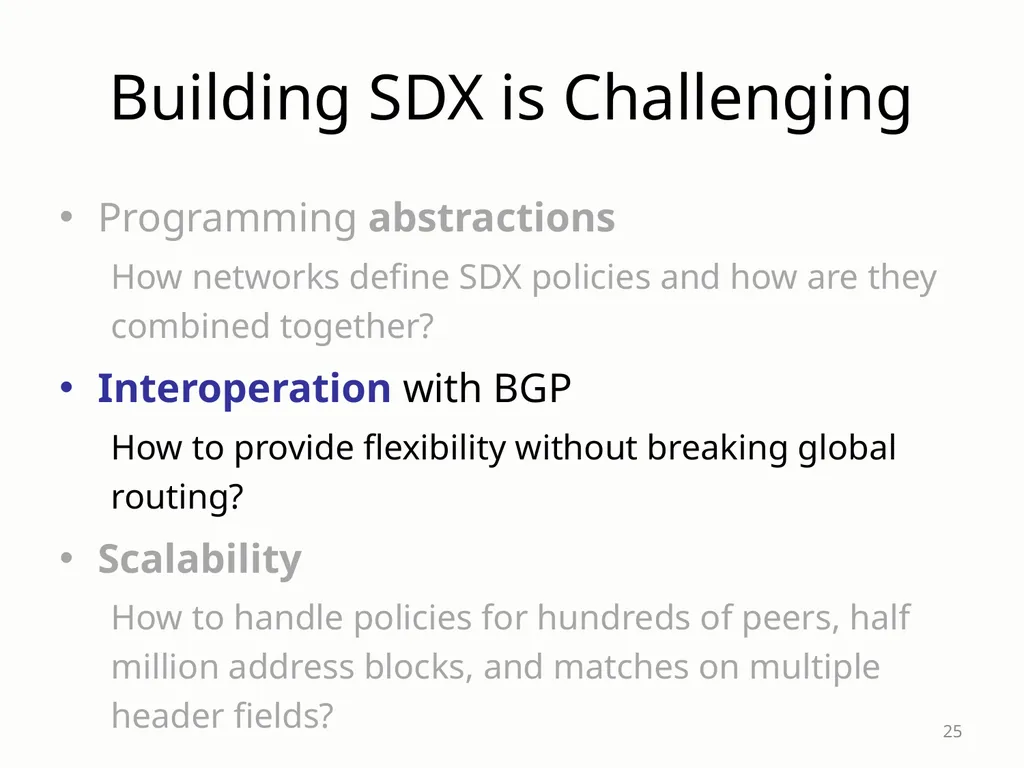 SDX: A Software-Defined Internet eXchange Jennifer - slide 25 of 47