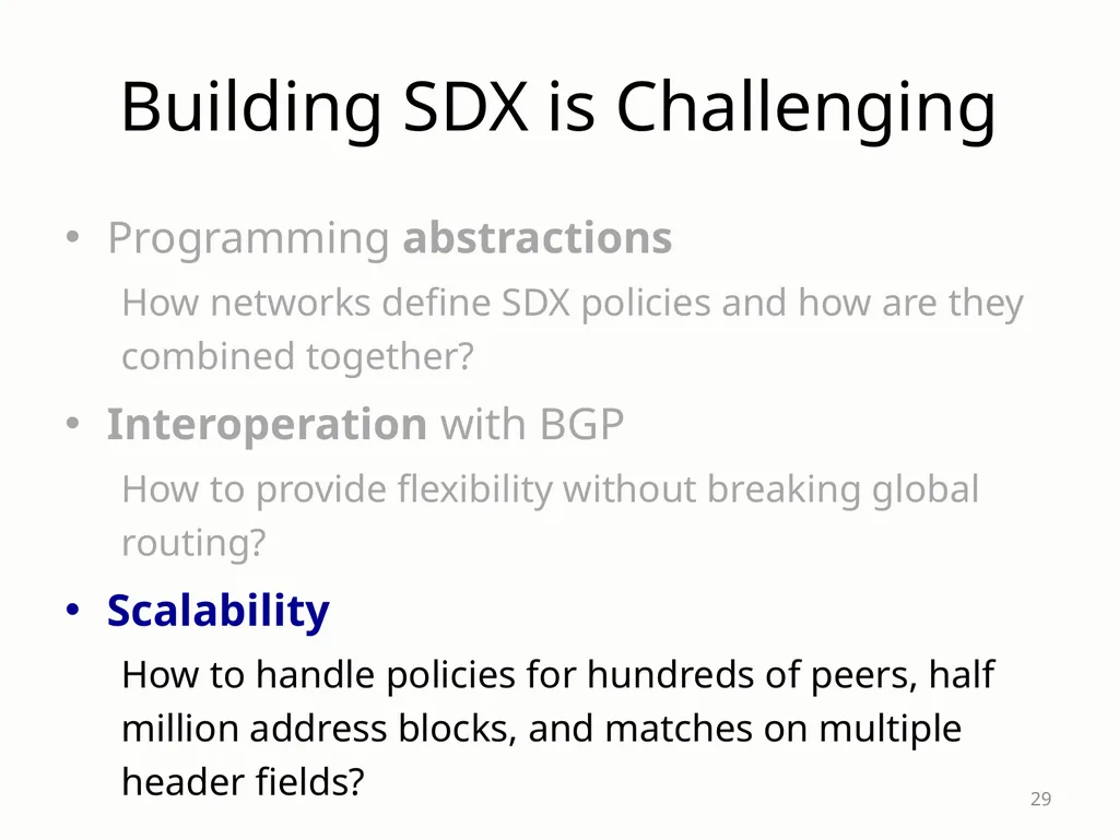 SDX: A Software-Defined Internet eXchange Jennifer - slide 29 of 47