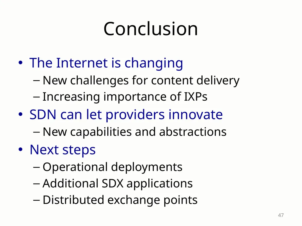 SDX: A Software-Defined Internet eXchange Jennifer - slide 47 of 47