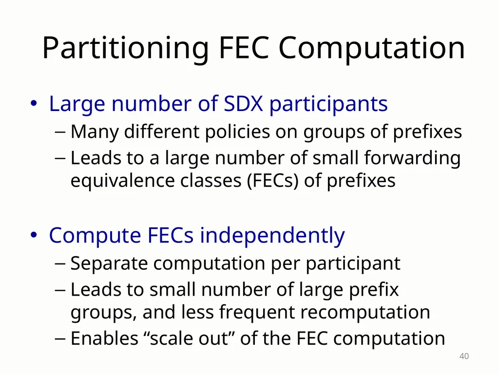 SDX: A Software-Defined Internet eXchange Jennifer - slide 40 of 47
