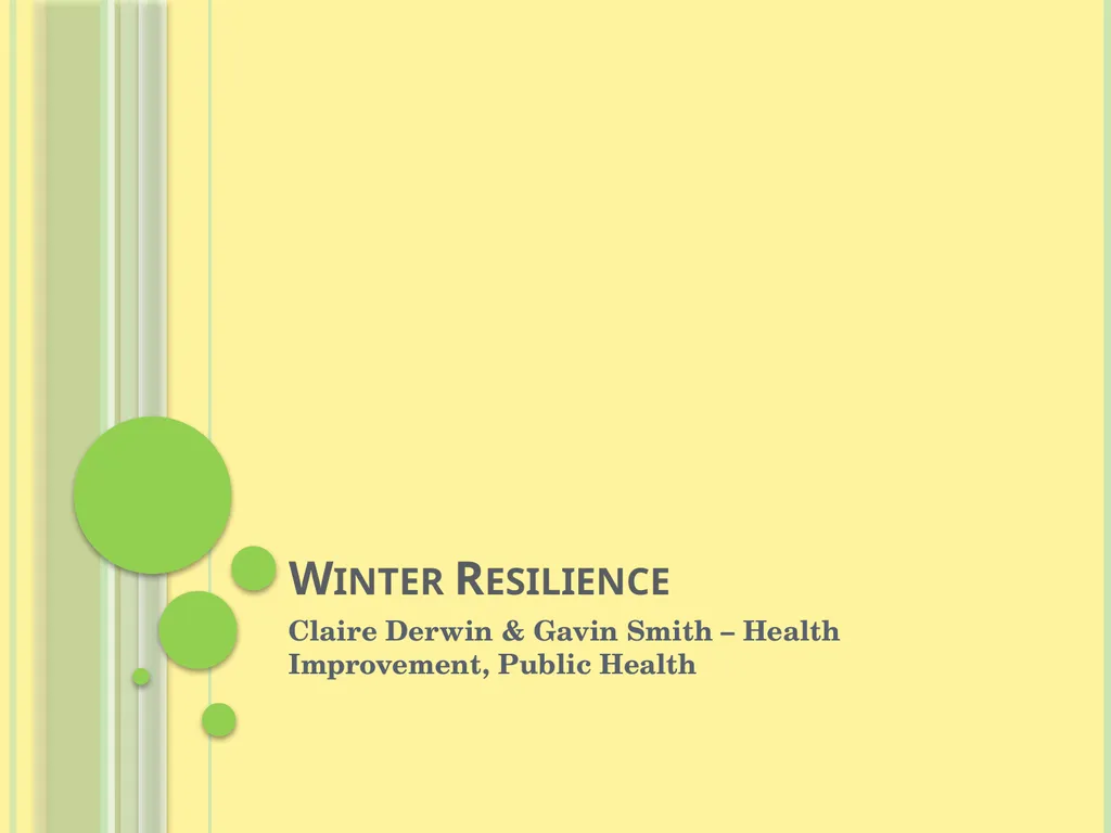 Winter Resilience Claire Derwin & Gavin Smith –