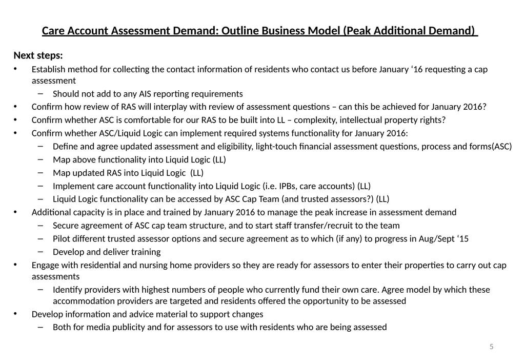 Care Act policy principles: We will meet our - slide 5 of 5