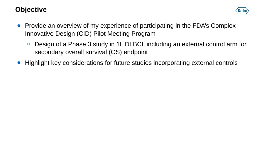 FDA Complex Innovative Designs Pilot: Experience - slide 2 of 13