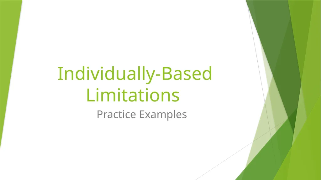 Individually-Based Limitations Practice Examples - slide 1 of 41
