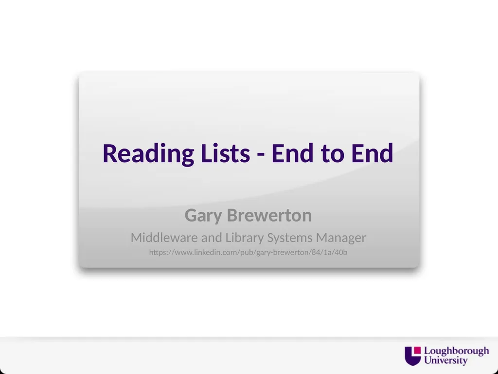 Reading Lists - End to End Gary Brewerton - slide 1 of 15