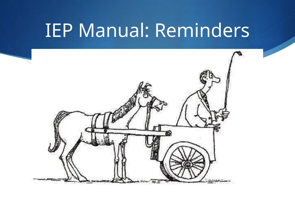IEP and Frontline Updates Presented by: Nita - slide 9 of 35