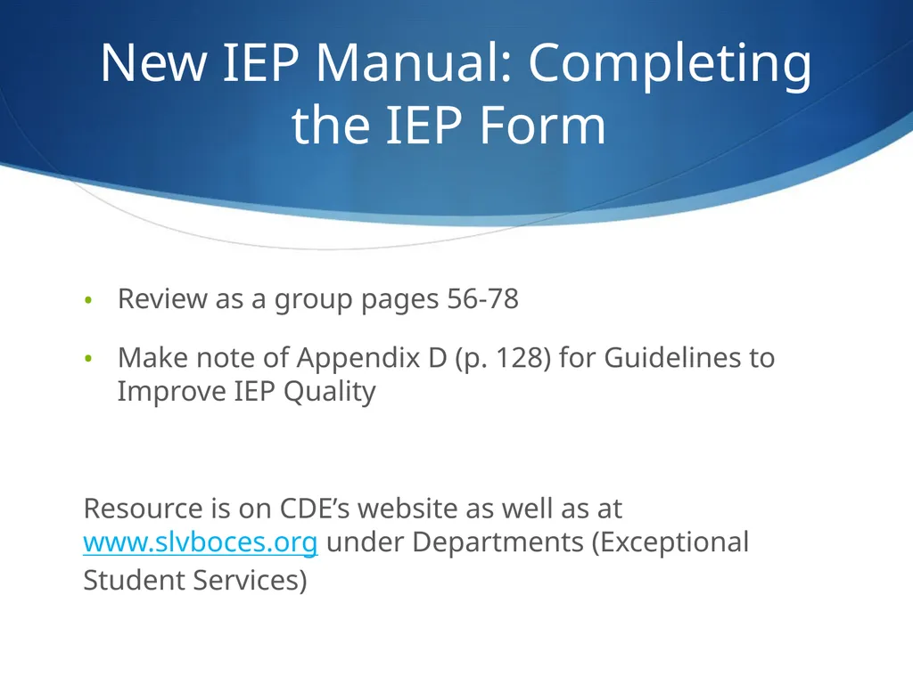IEP and Frontline Updates Presented by: Nita - slide 27 of 35
